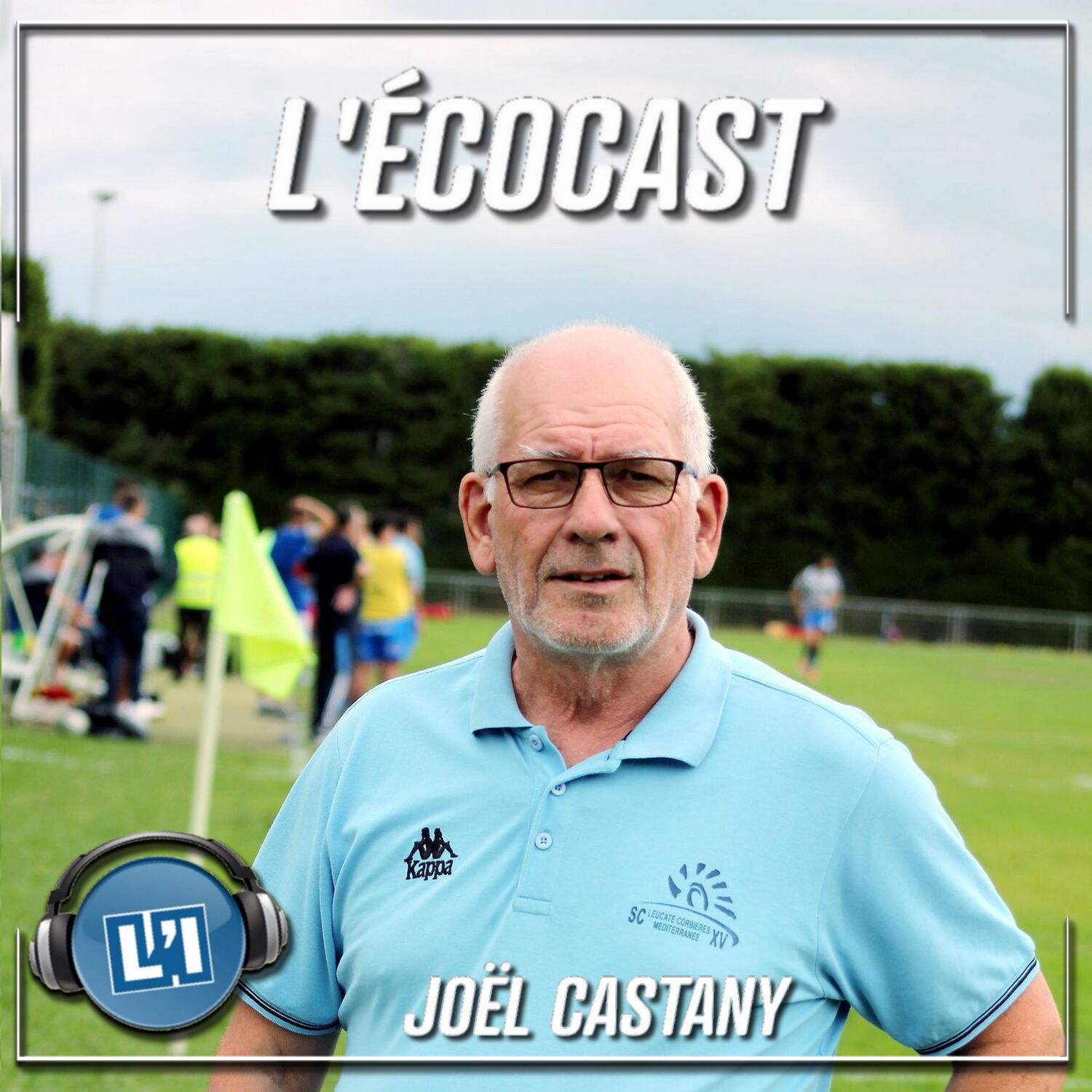 JOËL CASTANY  - PRÉSIDENT DU SPORTING CLUB LEUCATE CORBIÈRES MÉDITERRANÉE