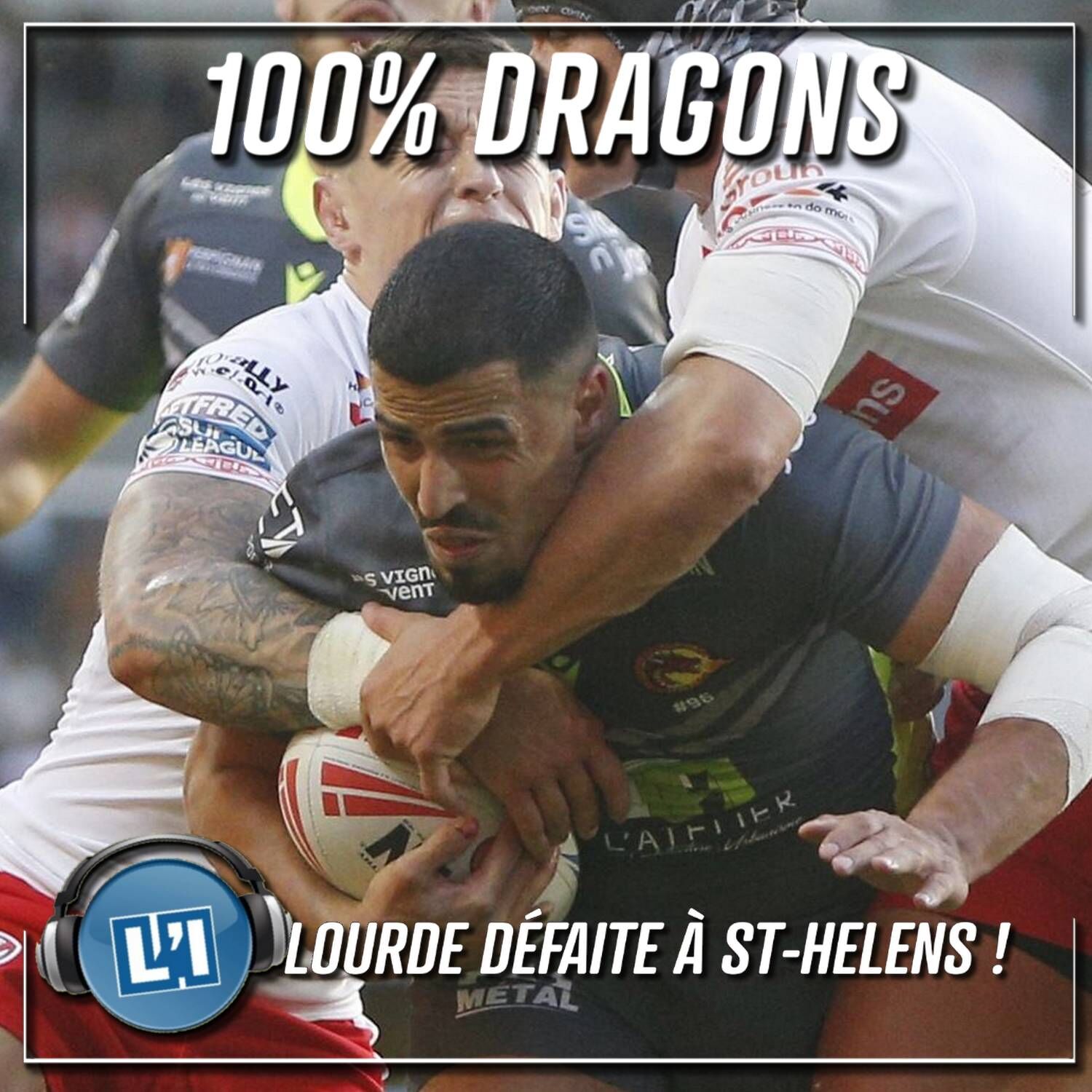 UNE LOURDE DÉFAITE FACE À ST-HELENS - BETFRED SUPERLEAGUE 2025 ROUND 11