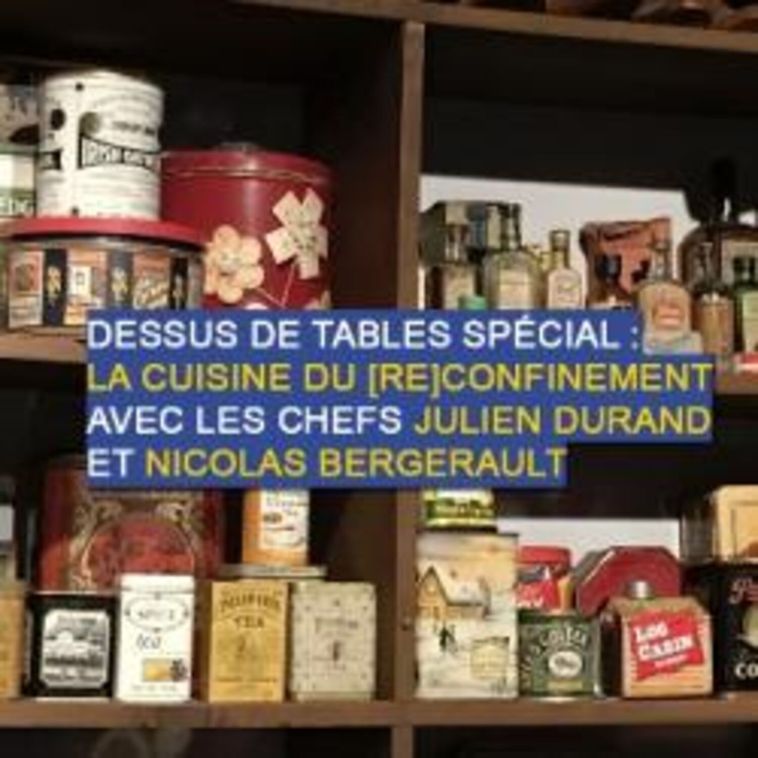 Dessus de tables du 20-03-2021 : La cuisine du (re)confinement