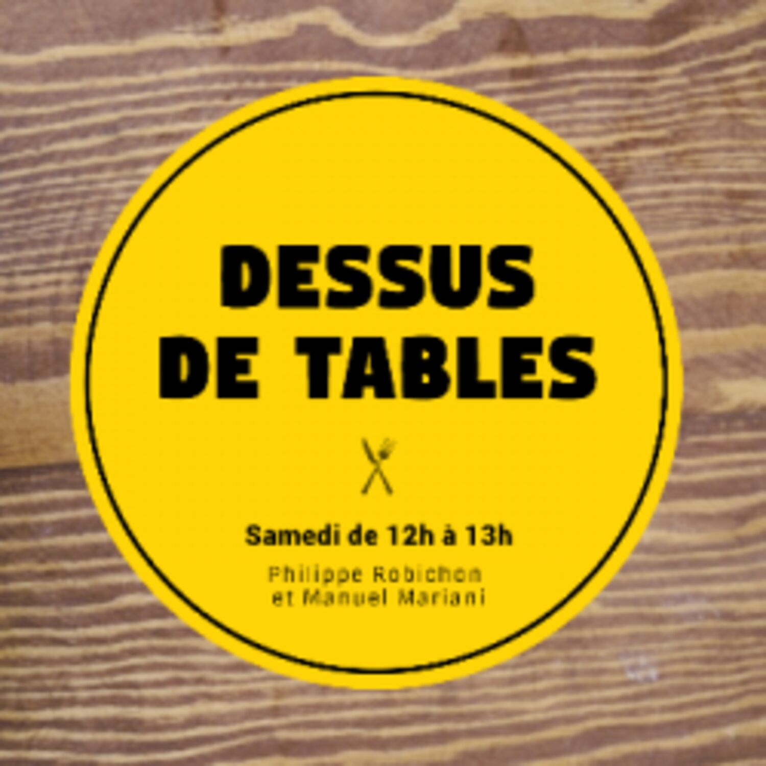 Dessus de tables 26-06-2021