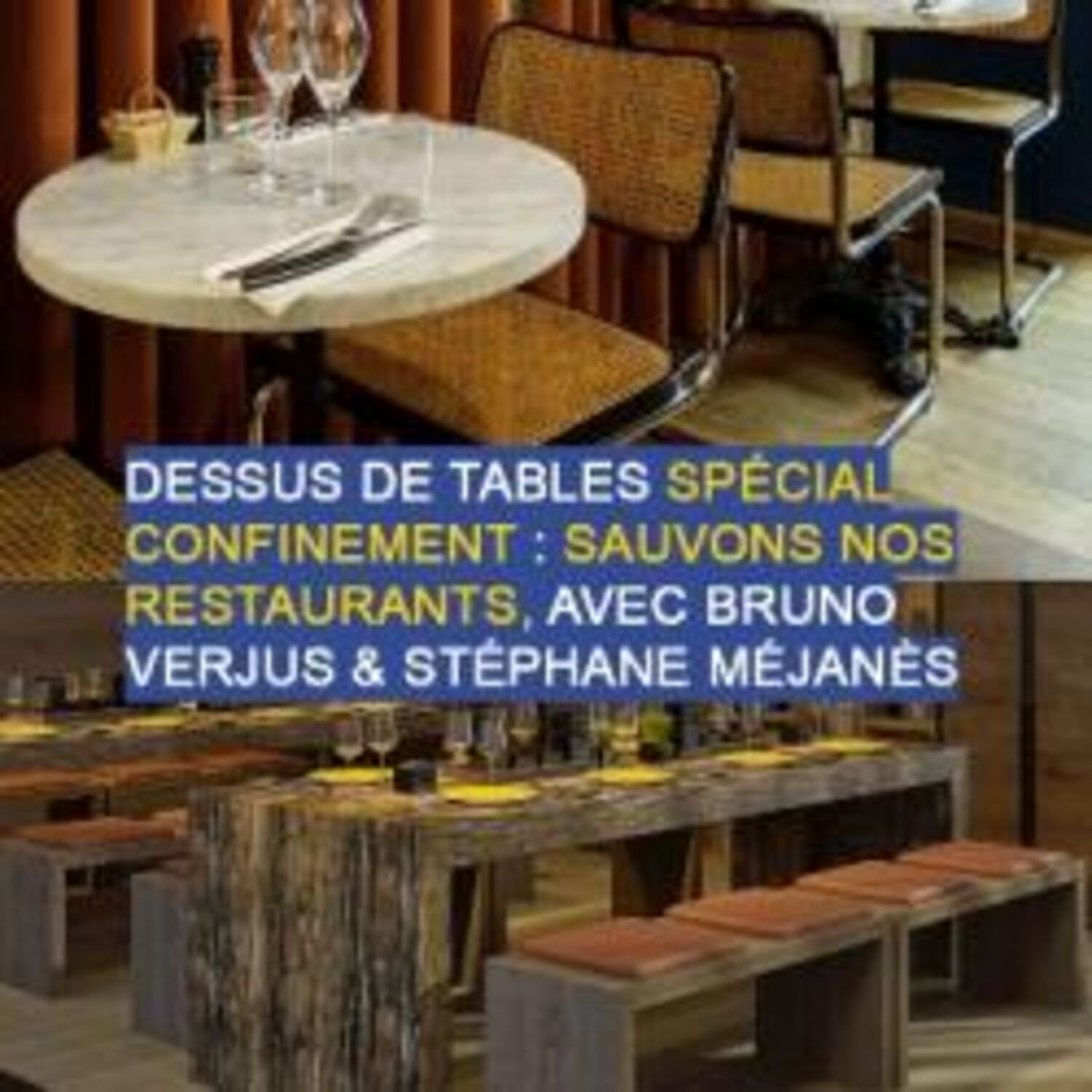 Dessus de tables du 31-10-2020 : Sauvons nos restaurants