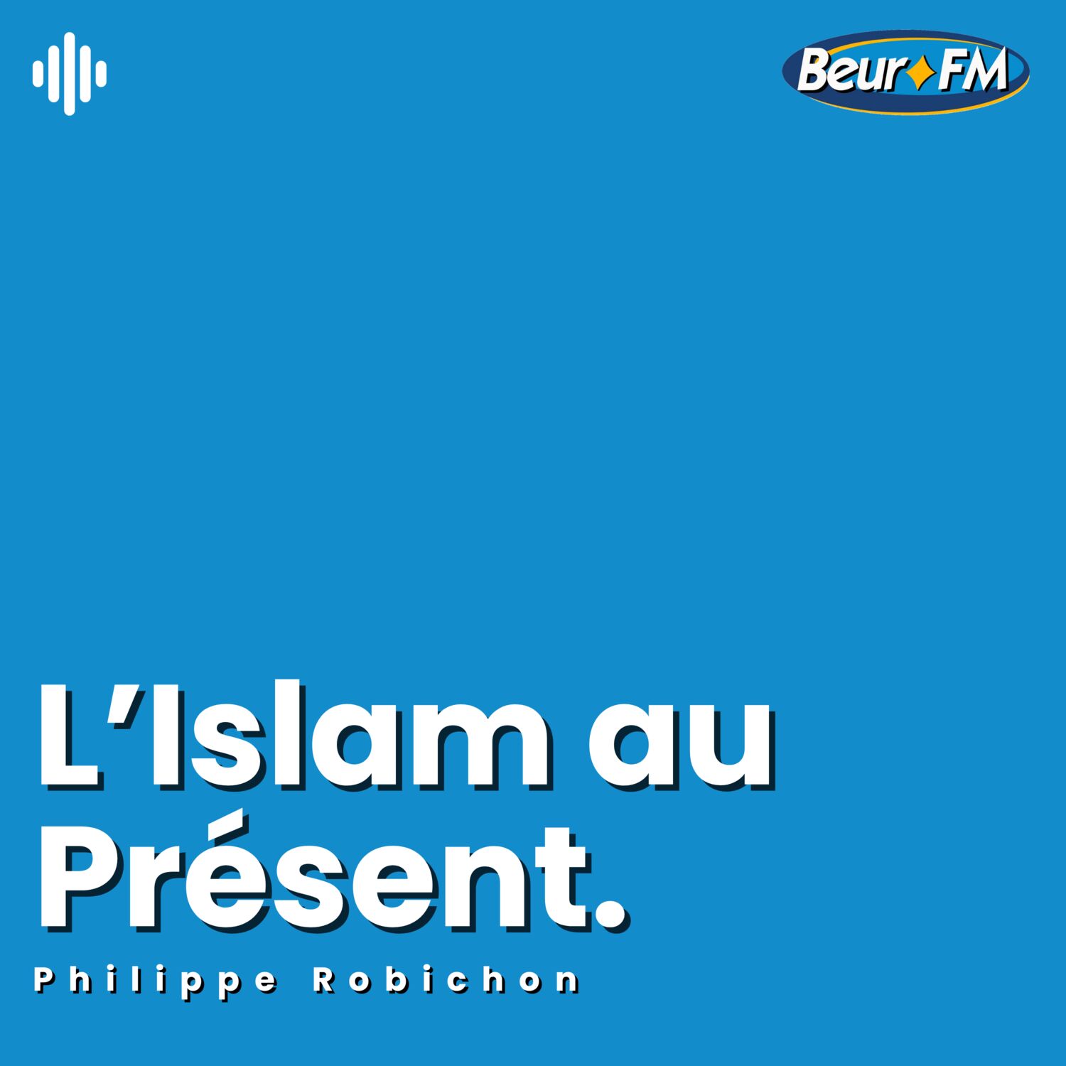 L'Islam au Présent - 12/10/24