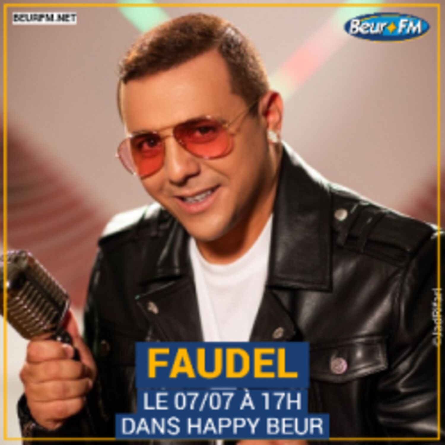 Happy Beur du 07-07-2021 : Faudel
