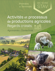 Image Activités et processus de productions agricoles : Regards croisés – 1re et Tale bac techno STAV – S3 et S4