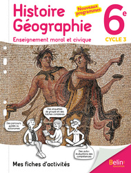 Cahier d'activités Histoire-Géographie-EMC 6e ed 2017