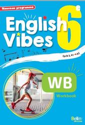 Anglais 6e Cahier d'activités English Vibes ed 2017