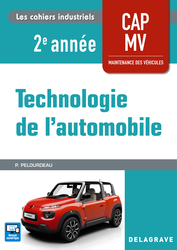 Technologie de l'automobile CAP Maintenance des Véhicules 2e année (2018)