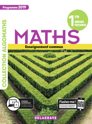 Maths 1re  Séries Techno Enseignement commun (Ed. num. 2022)