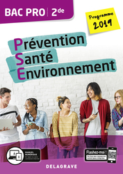 Prévention Santé Environnement (PSE) 2de Bac Pro (Ed. num. 2022)