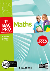 Mathématiques - Groupements A et B - 1re Bac Pro (Ed. num. 2021)