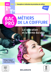 La coloration et la forme durable - Pôle 1 Tome 1 - 1re, Tle Bac Pro Métiers de la coiffure (2021)