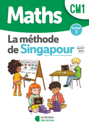 Méthode de Singapour CM1 (2021) - Fichier de l'élève 1