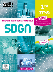 Sciences de gestion et numérique 1re STMG - Manuel - collection C'est clair ! (2023)