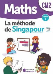 Méthode de Singapour CM2 (2023) - Fichier de l'élève 1
