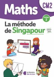 Méthode de Singapour CM2 (2023) - Fichier de l'élève 2