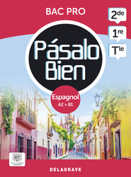 Pásalo Bien Espagnol 2de, 1re, Tle Bac Pro (2024) - Pochette