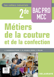 Les cahiers industriels Métiers de la couture et de la confection 2de Bac Pro (2025)