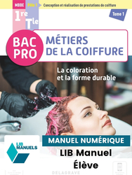 La coloration et la forme durable - Pôle 1 - Tome 1 - 1re, Tle Bac Pro Métiers de la coiffure (2025)