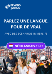 Beyond Words Néerlandais A1-C1, activités immersives - Licence