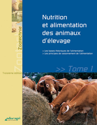Nutrition et alimentation des animaux d'élevage - Tome 1