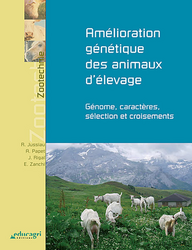 Amélioration génétique des animaux d'élevage - Génome, caractères, sélection et croisements