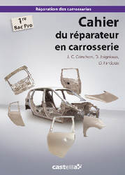 Image Cahier du réparateur en carrosserie 1re Bac Pro (2013)