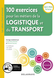 Image 100 exercices pour les métiers de la logistique et du transport Bac Pro (2019)
