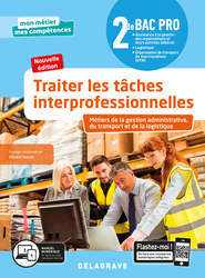 Image Traiter les tâches interprofessionnelles - Tome 1 - 2de Bac Pro GATL (2020)