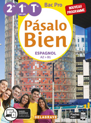 Image Pásalo Bien Espagnol 2de, 1re, Tle Bac Pro (Ed. num. 2022)
