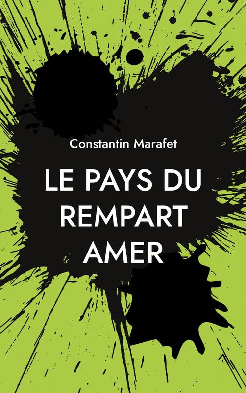 Le pays du rempart amer