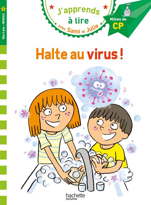 J'apprends à lire avec Sami et Julie, Sami et Julie CP Niveau 2 - Halte au virus ! Emmanuelle Massonaud