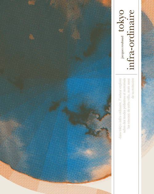 Livres Littérature et Essais littéraires Poésie Tokyo infra-ordinaire (couverture Daimyo) Jacques Roubaud