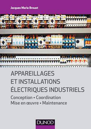 Appareillages et installations électriques industriels