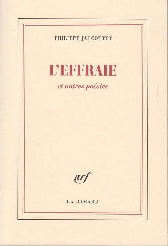 Livres Littérature et Essais littéraires Poésie L'Effraie et autres poésies, et autres poésies Philippe Jaccottet