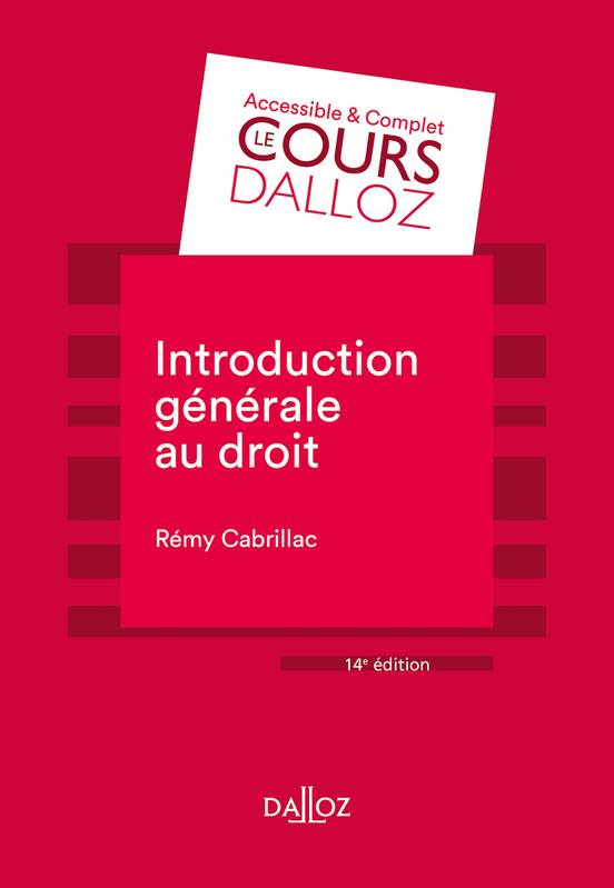 Livres Économie-Droit-Gestion Droit Généralités Introduction générale au droit - 14e ed. Rémy Cabrillac