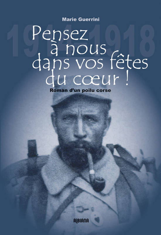 1914-1918, pensez à nous dans vos fêtes du coeur !