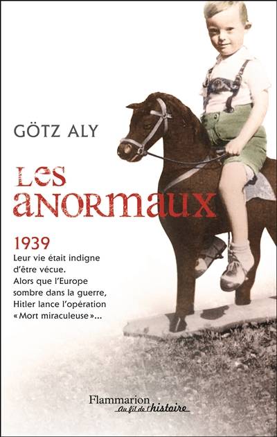 Les Anormaux, Les meurtres par euthanasie en Allemagne (1939-1945)