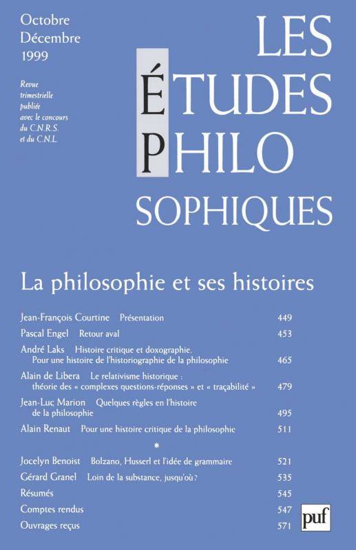 Livres Sciences Humaines et Sociales Philosophie études philosophiques 1999, n° 4, La philosophie et ses histoires Collectif