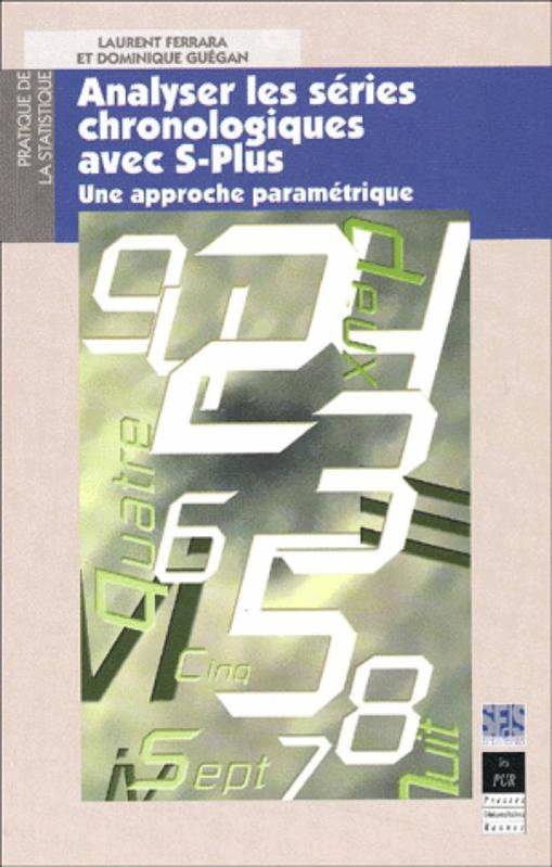 Analyser les séries chronologiques avec S-Plus, Une approche paramétrique