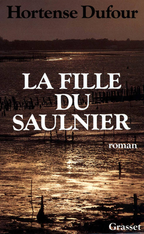 La fille du saulnier, roman