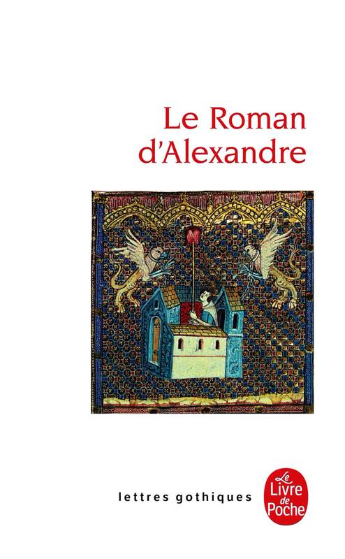 Livres Littérature et Essais littéraires Romans contemporains Francophones Le Roman d'Alexandre Alexandre de Paris
