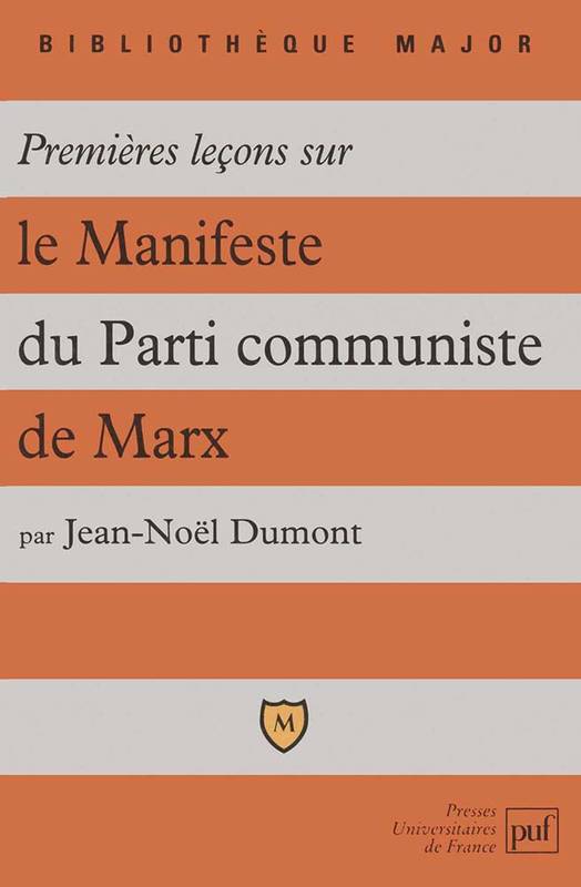Livres Scolaire-Parascolaire BTS-DUT-Concours Premières leçons sur le Manifeste du parti communiste de Marx Jean-Noël Dumont