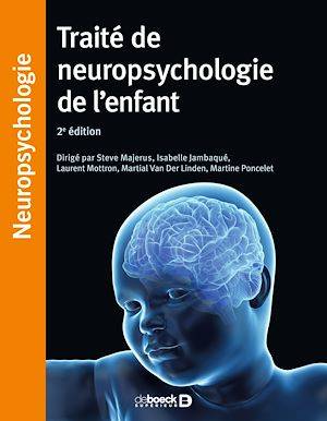 Traité de neuropsychologie de l'enfant