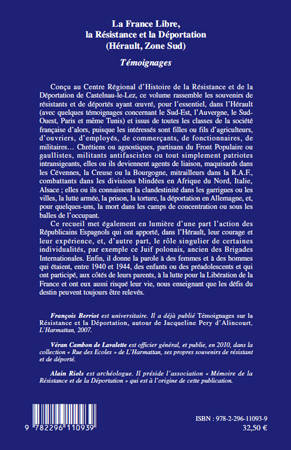 La France Libre, la résistance et la déportation (Hérault, Zone sud), Témoignages