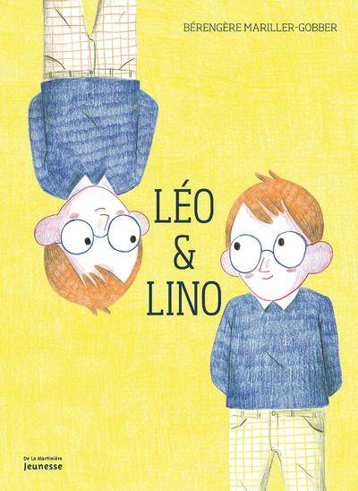 Livres Jeunesse de 3 à 6 ans Albums Léo et Lino Bérengère Mariller-Gobber