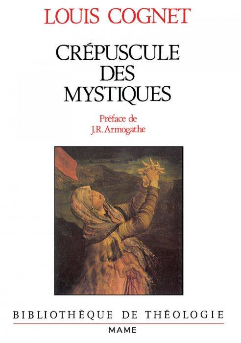 Le crépuscule des mystiques, Bossuet-Fénelon