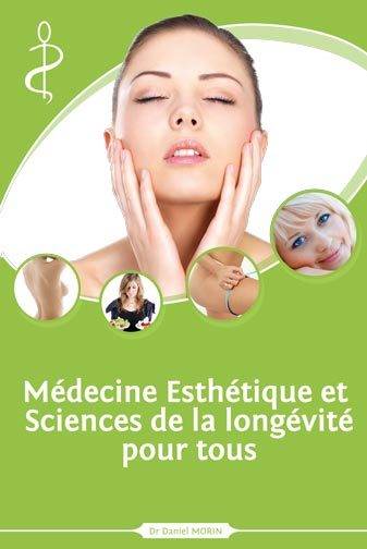 Médecine esthétique et sciences de la longévité pour tous