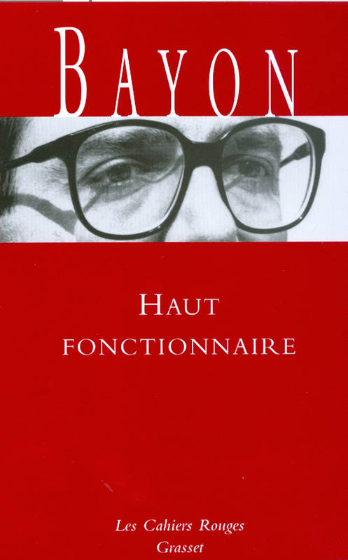 Haut fonctionnaire, roman