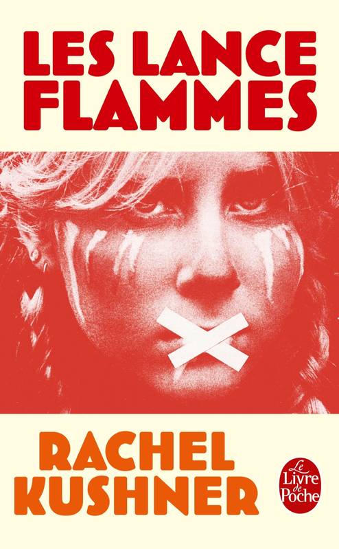 Livres Littérature et Essais littéraires Romans contemporains Etranger Les Lance-flammes Rachel Kushner