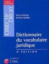 Livres Économie-Droit-Gestion Droit Généralités Dictionnaire du vocabulaire juridique (ancienne édition) Rémy Cabrillac